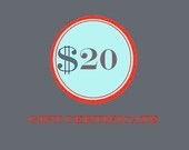 20 Dollar Gift Certificate