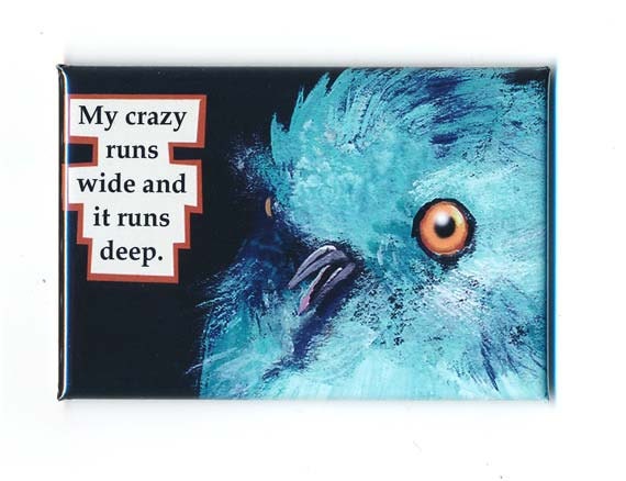 Crazy - bird MAGNET
