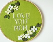 Mother's Day Embroidery Hoop - dogwood on green linen - oktak