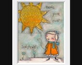 Print of my original folk art, mixed-media painting - Bring Your Own Sunshine