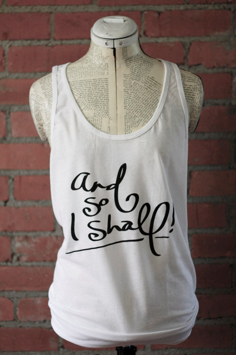 And so I shall  -  tank top  S, M, L