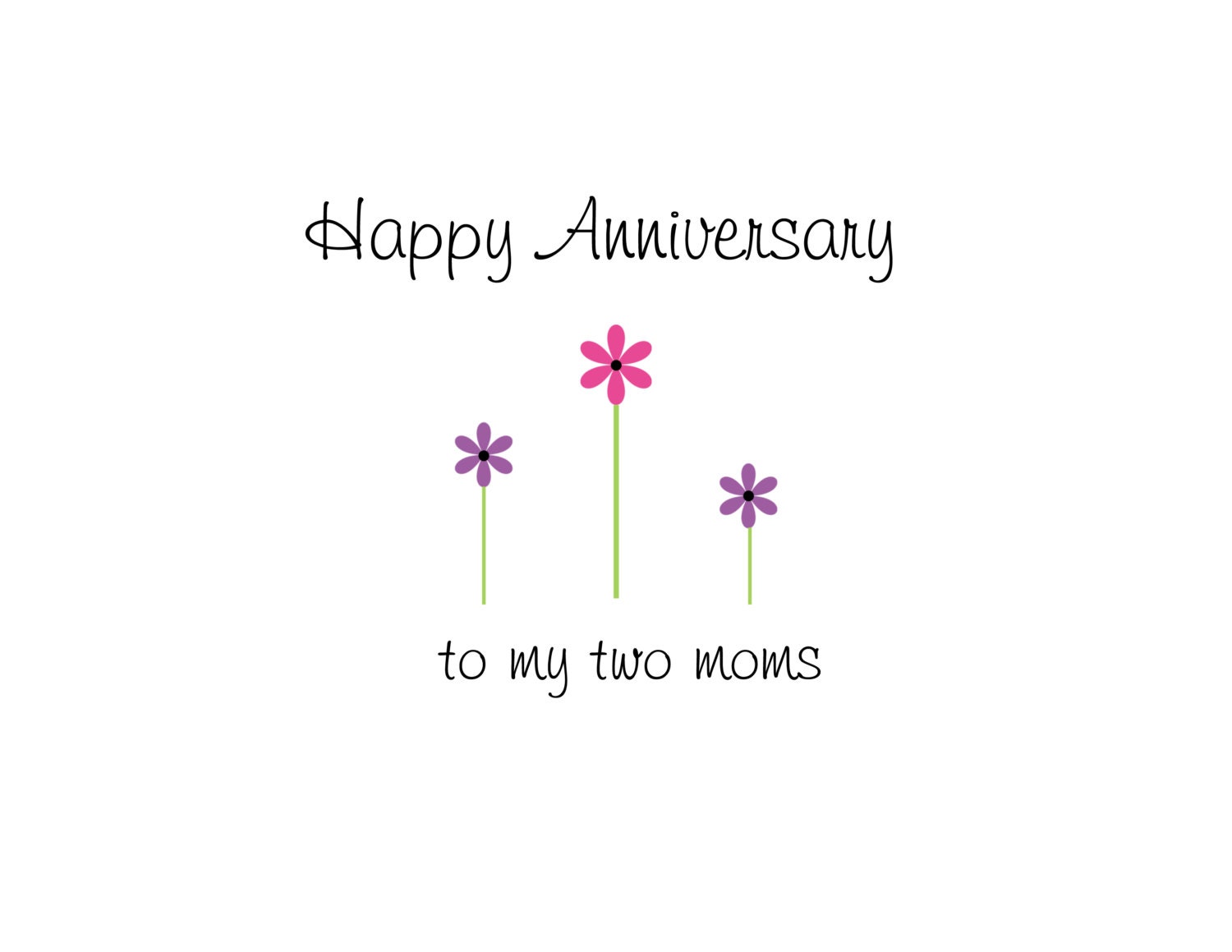 happy anniversary to my two moms or  two dads - single card