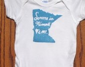 Someone in Minnesota Loves Me onesie