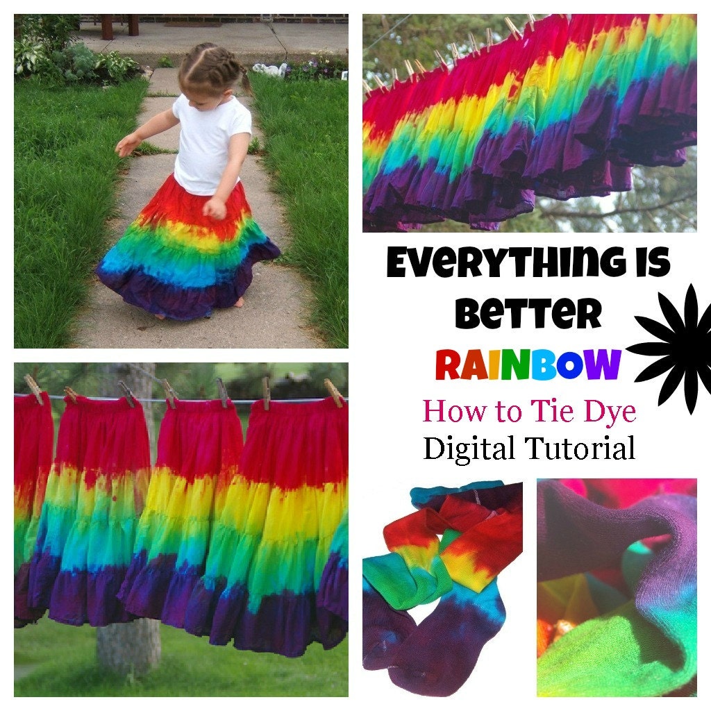 How to Tie Dye : Everything is Better Rainbow (Procion Dyeing PDF Digital Tutorial)