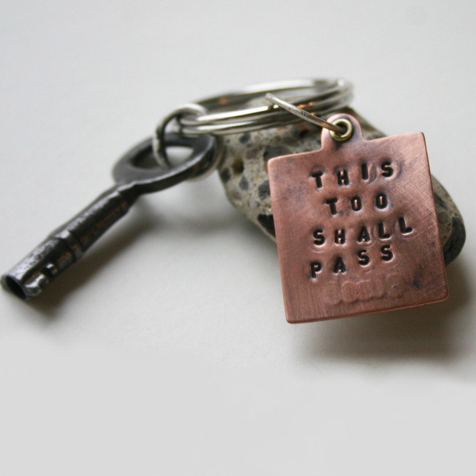 This Too Shall Pass Key Ring Steel Ring Copper Sterling Silver Key Chain