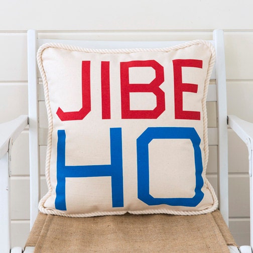 Sailing Commands Pillow - Jibe Ho