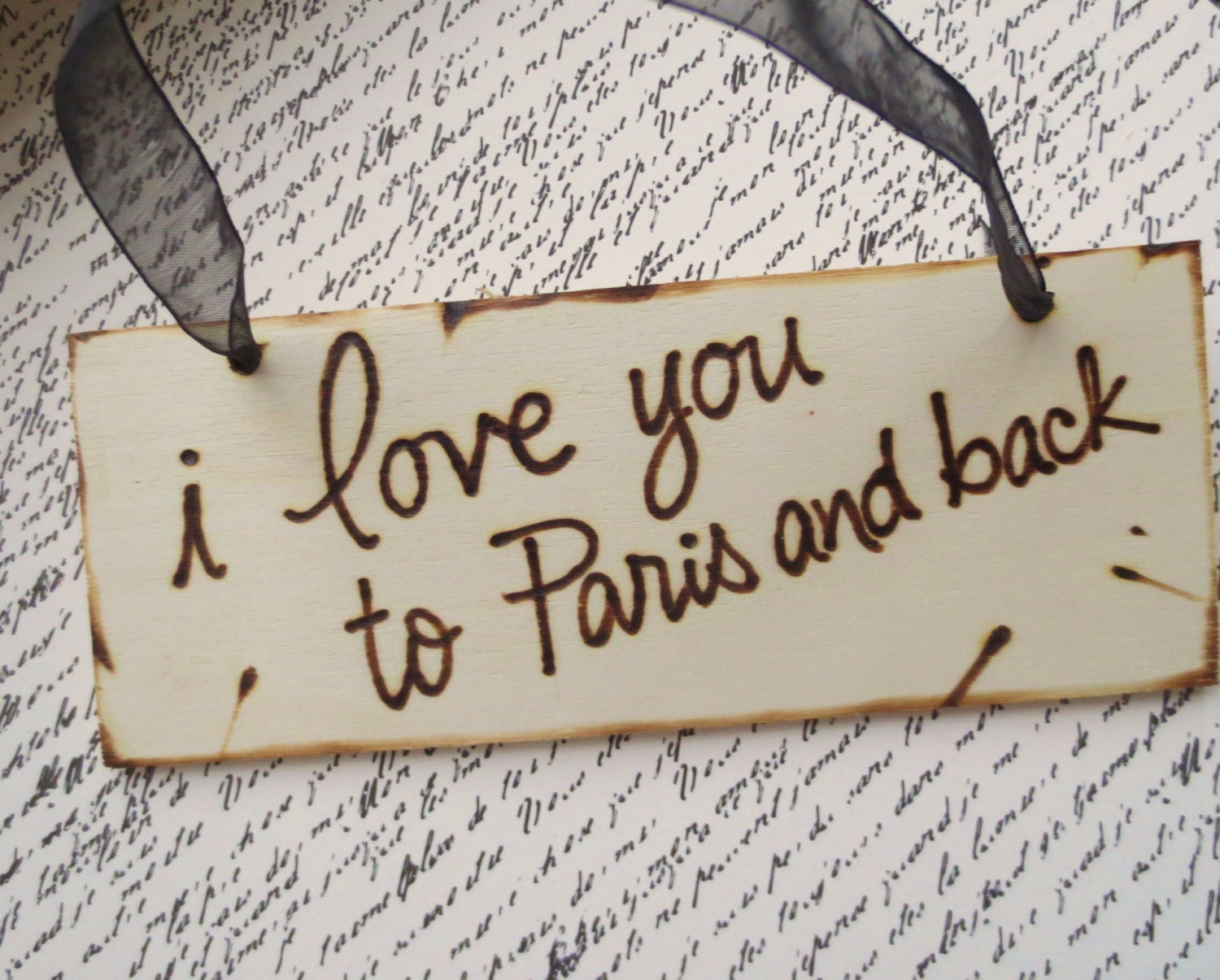 Distressed Wood Sign PARIS Themed i love you to Paris and Back with Black Sheer Ribbon
