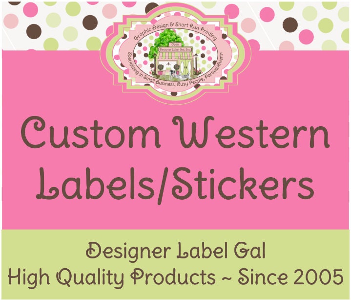 Custom Western Labels / Stickers