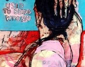 Not for Me, Giclee print, matte finish by Outsider artist Juliana Coles