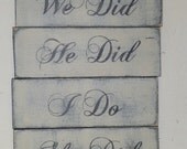 I Do WEDDING SIGN SET of four /  We did / He did / She did wedding sign / shabby  & chic wedding photo prop signs