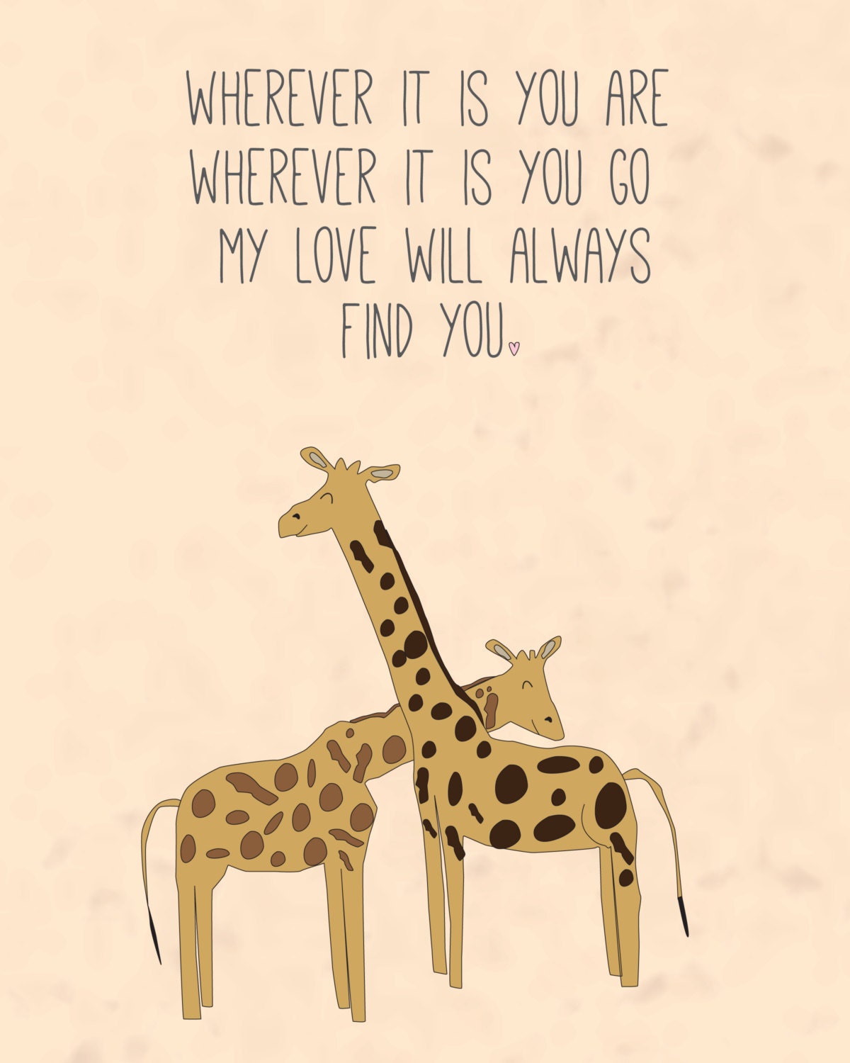 Digital Print- Nursery Art Print- My Love Will Always Find You- 8x10 Illustration Art Print- Nursery, Baby, Giraffe, Wall Art, Nursery Decor