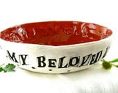 Large Serving Bowl - I Am My BeLoveds, Song of Solomon Quote - HandMade Wheel Thrown, Painted Stamped Word Dish - Wedding, Anniversary Gift