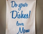 Do Your Dishes Tea Towel