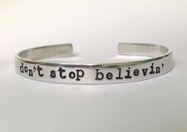 Don't Stop Believin- Cuff Bracelet