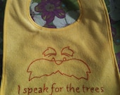 Lorax "I speak for the trees" baby bib