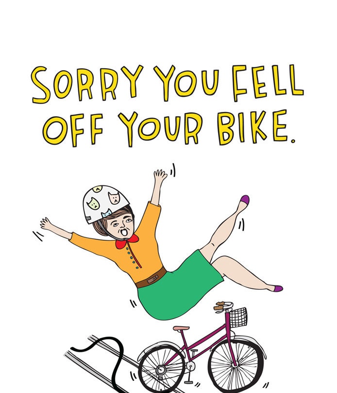 Sorry Card - Sorry You Fell Off Your Bike