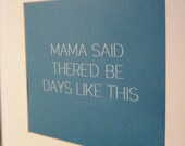 Mama Said: Poster