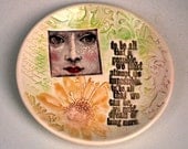 Bowl,  Sentiment, Hostess Gift, Wedding Favor, Bridesmaids Gift, Gift for girlfriend,  Mothers Day, Woman, Steampunk, Words of Wisdom
