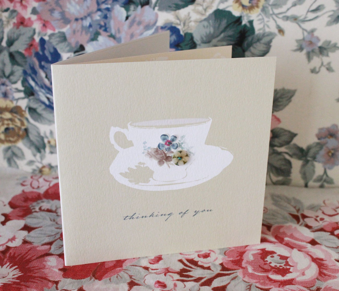 As Pretty as a Tea Cup - thinking of you
