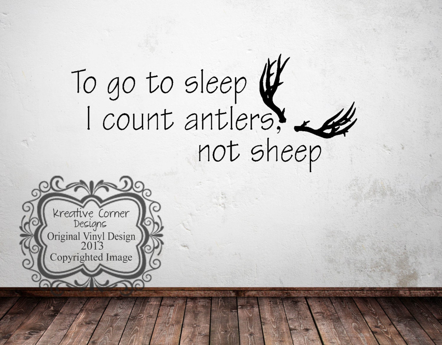 To go to sleep I count antlers not sheep Vinyl Wall Art