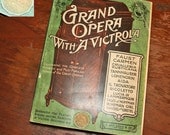 Grand Opera With A Victrola vintage music book 1916 stories songs scores