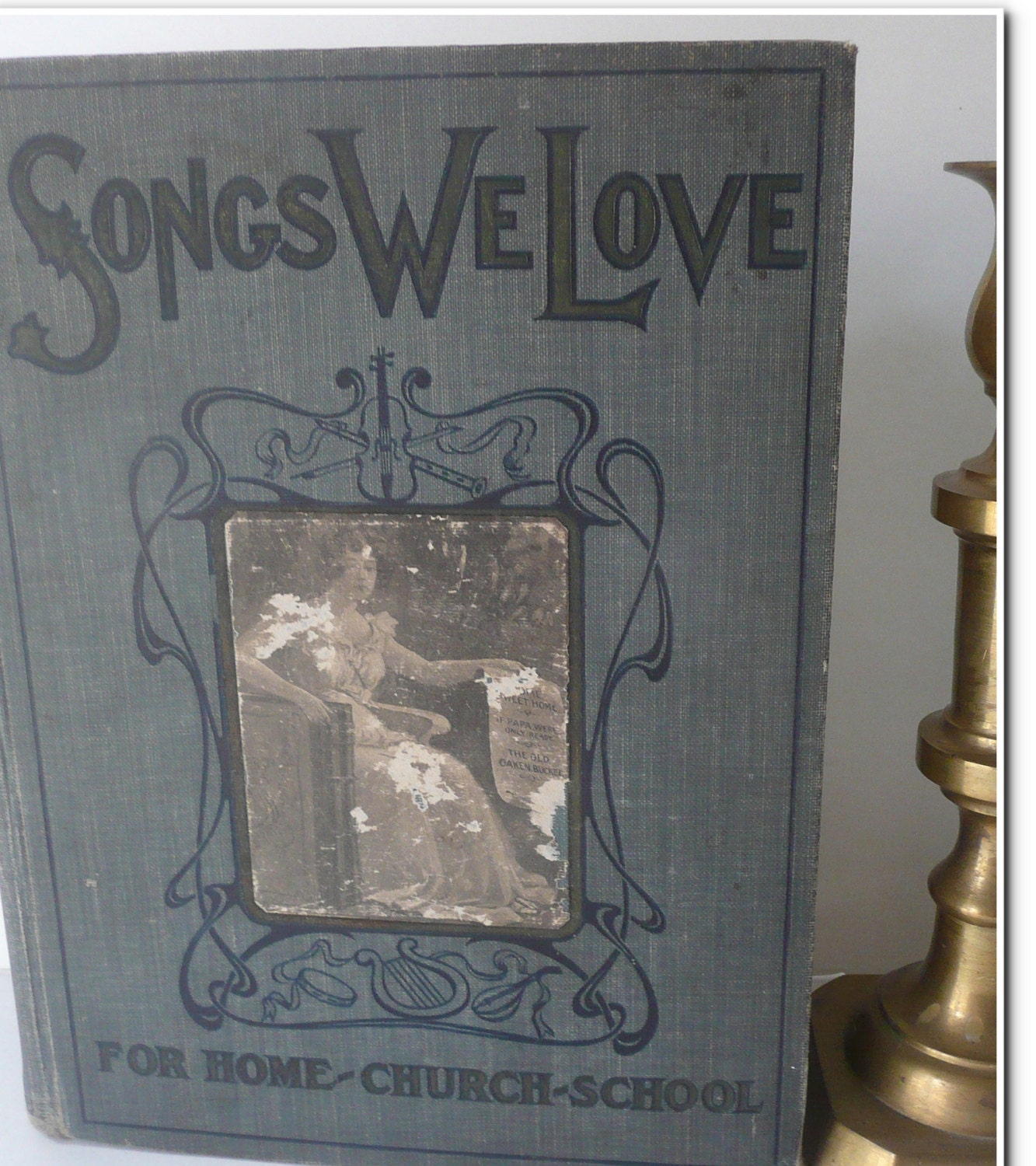 Vintage 1902 Songs We Love All the Favorites from Every Land Cottage Chic Antique