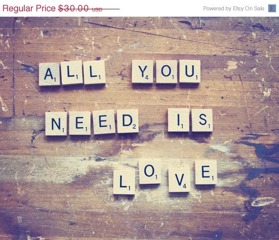 ON SALE All You Need Is Love Still Life Photography, Inspirational Print, Wedding Gift, Vintage Rustic Decor - All You Need Is Love (8x10)