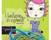 I Believe in Myself Brace...