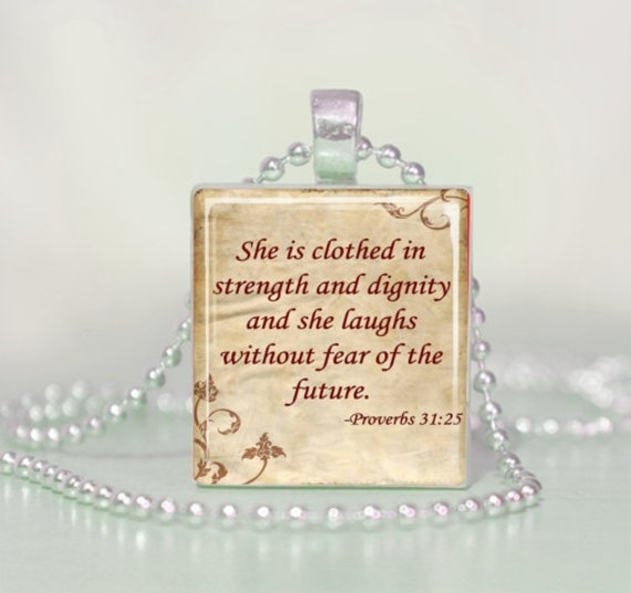 Proverbs 3125 She Is Clothed In Strength And By Smittensdesigns 