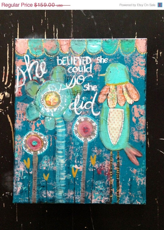 On Sale Whimsical bird original mixed media painting, 16 x 20, she believed she could so she did