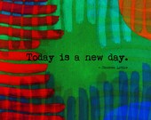 Today is a New Day 12x12 Colorful Art Print digital painting  Chicken Little quote