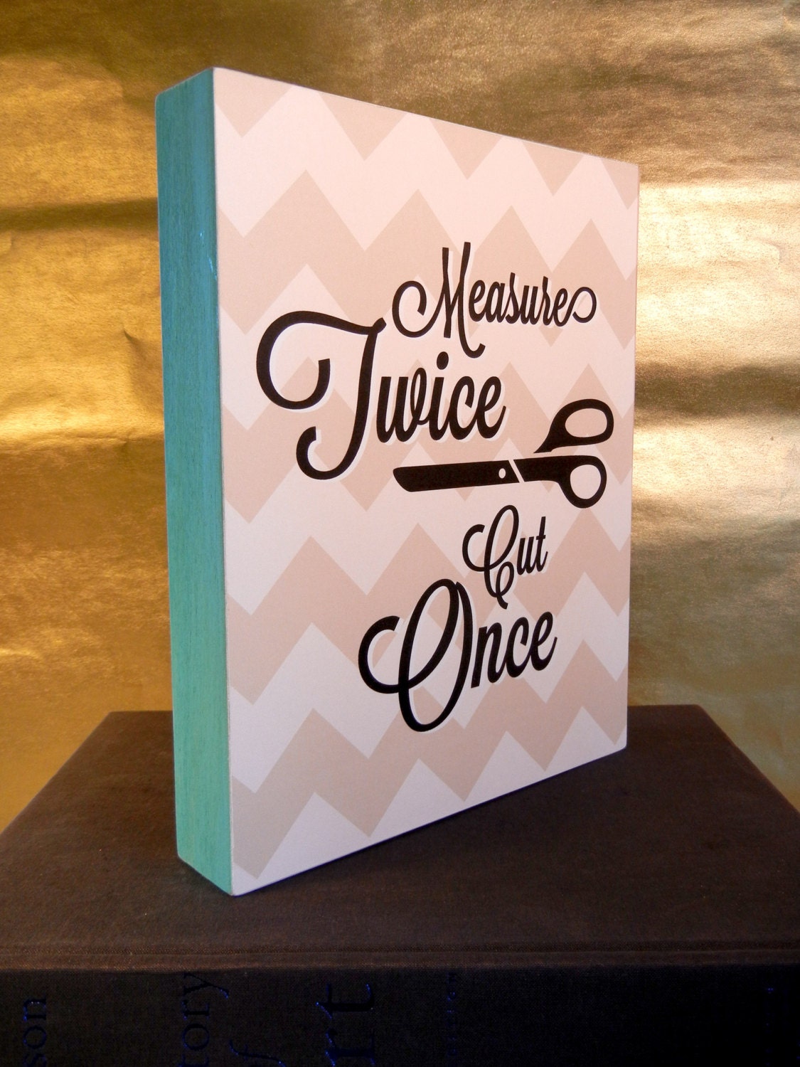 Measure Twice, Cut Once - 8x10 Art Print on Wood Block