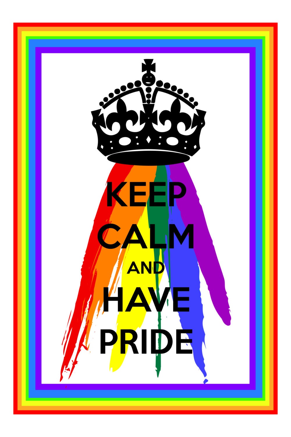 KEEP CALM and have PRIDE.  is a hand made gay themed greeting  card