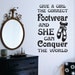 Vinyl Wall Lettering Give a Girl Correct Footwear High Heel Cowboy Dance Sport Quote