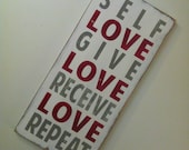 Self Love Give Love Receive Love Repeat Vintage Style Typography Word Art Sign