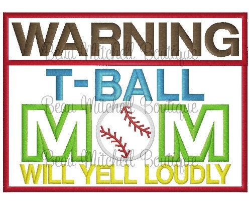 WARNING T-BALL MOM applique embroidery design