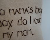 brown pillow, boy pillow, mother's day pillow,  pillow boy quote, upcycled pillow, repurposed pillow, bedding, OOAK