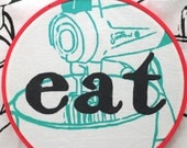 EAT good food Kitchen Art, fabric print in embroidery hoop red turquoise black