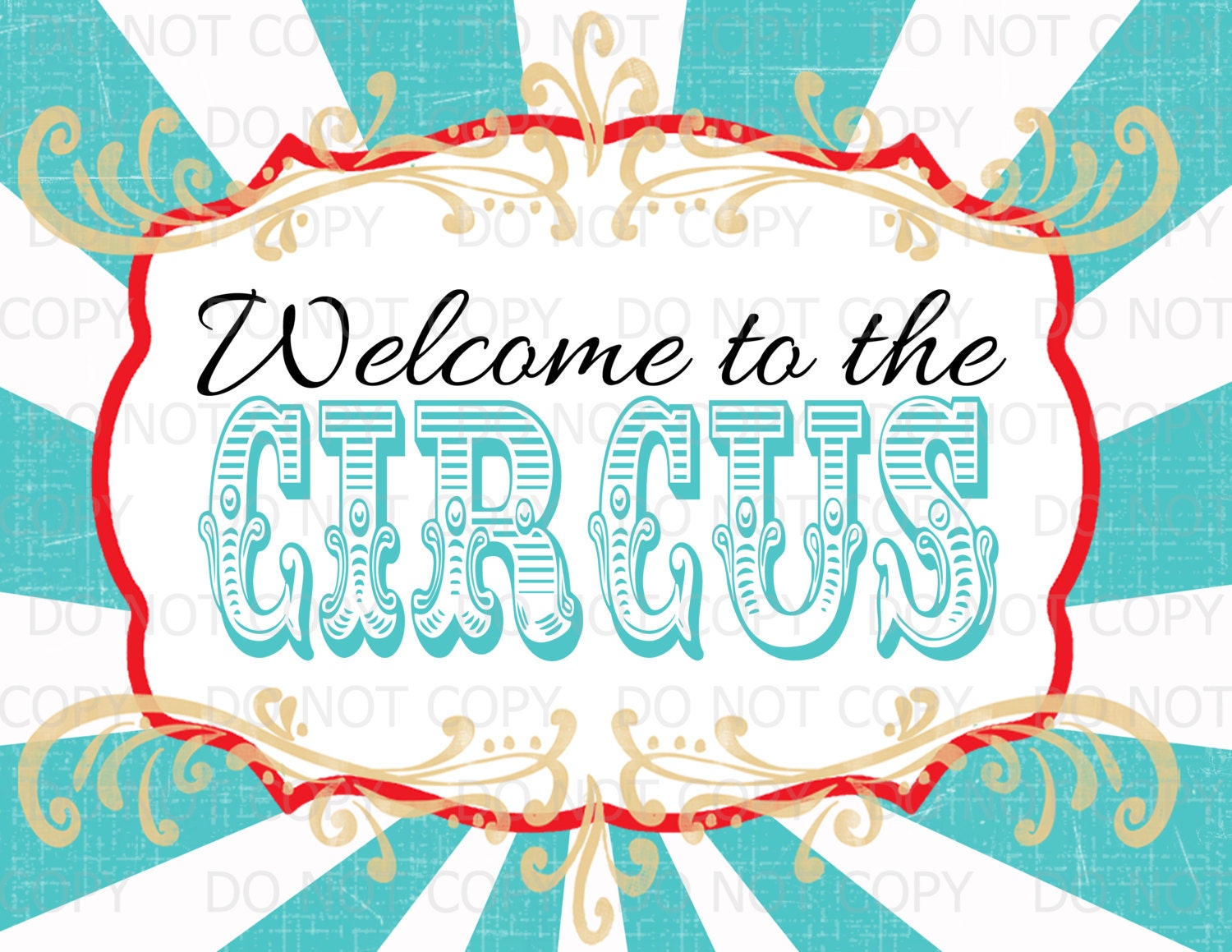 Printable DIY Vintage Circus Welcome to the Circus sign - 8.5" x 11" INSTANT DOWNLOAD