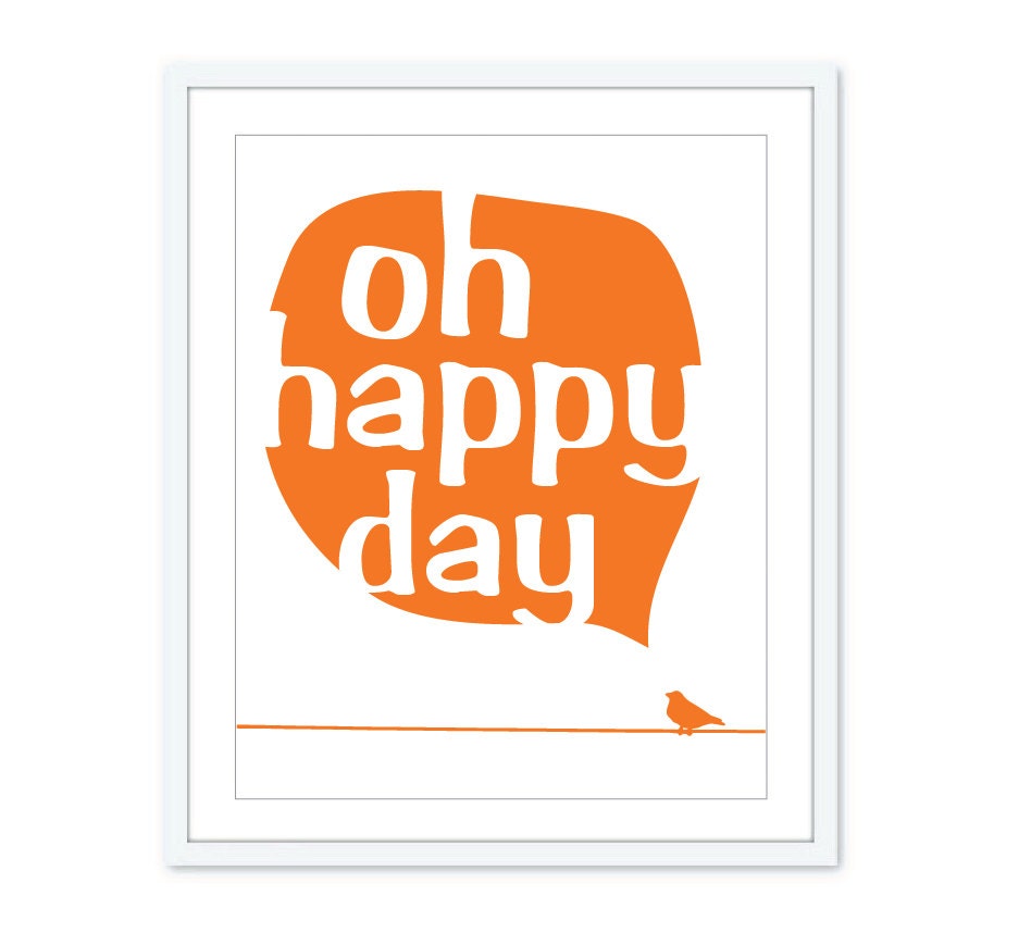 Oh Happy Day Bird Digital Art Print - Power line - Text Bubble - Typography - Tangerine Orange Decor - AldariArt