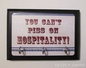 TROLL 2 Key Hook You Cant Piss On Hospitality Key Hanger - Horror Movie Kitsch