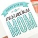 Mother's Day Card // Card for Mom // MARVELOUS MOM