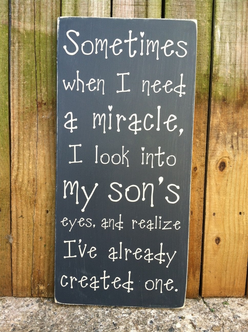 When I Need a Miracle - Son - Subway Sign - Hand Painted and Distressed - 11"x24"