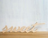 Wood Word Sign 'Sweet' - wall decor, typography, handwriting