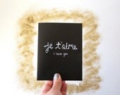 Je t'aime -  Handwritten I love you Note - Modern & Simple French Style Greeting Card - Valentine