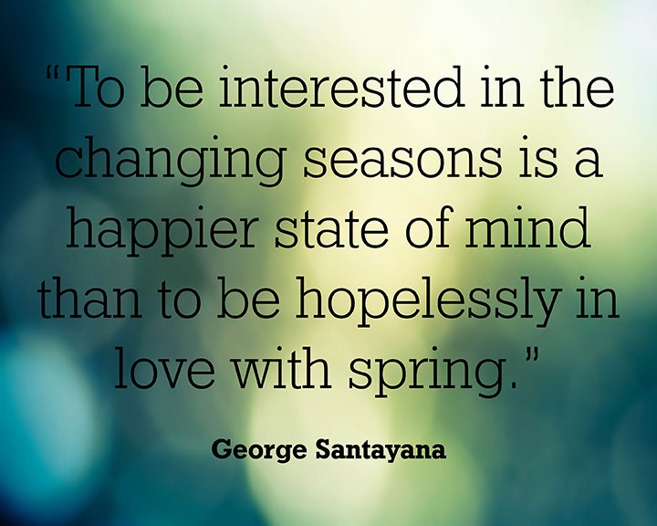 Quote About Spring - 8x10 Photo Art Print