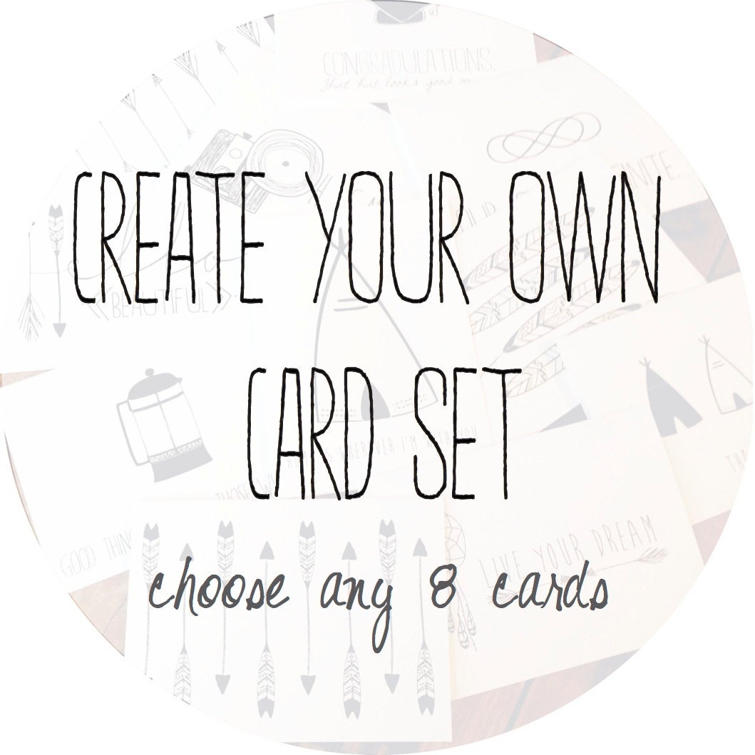 Choose any 8 cards to create your own custom card set