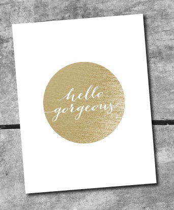 INSTANT DOWNLOAD Hello Gorgeous Digital Art Print - Printable by Itsy Belle Il_570xn
