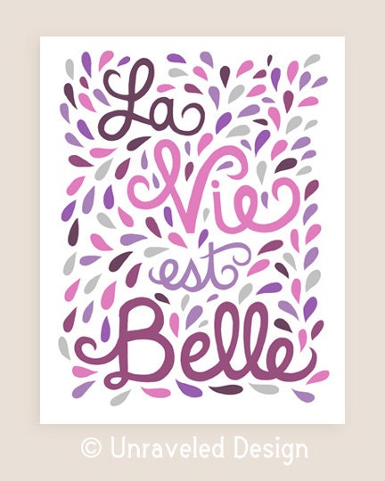 11x14-in La Vie est Belle Quote Illustration Print.
