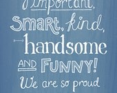You are Important - Kid's room print - RESERVED